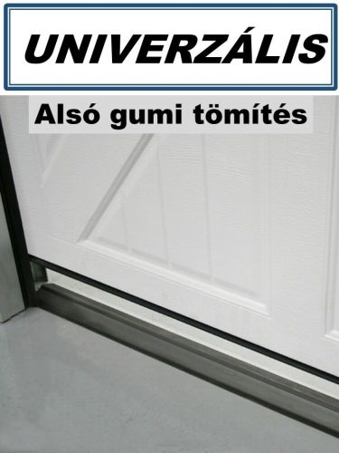 Gumi küszöb garázskapu, univerzális alsó padlótömítés