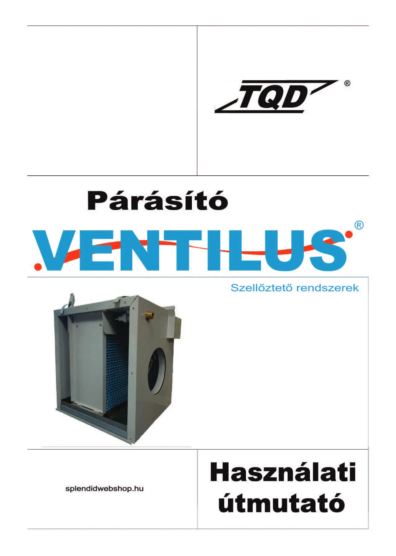 TQD Ventilus Vilgo 600 párásító